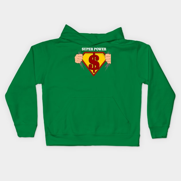 Super Power Dollar Kids Hoodie by Mako Design 